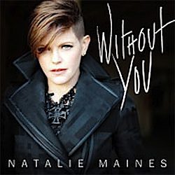 natalie-maines-without-you2222