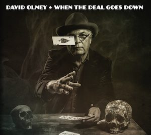 when the deal goes down david olney1