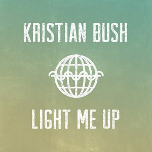 Kristian-Bush-Light-Me-Up