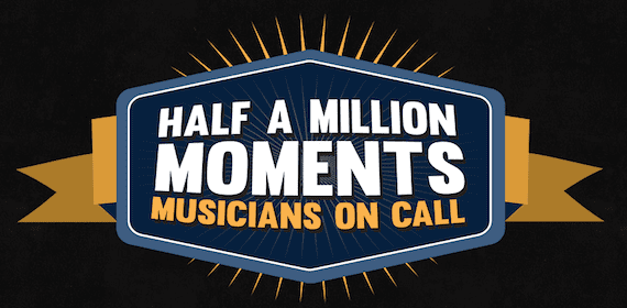 Musicians on Call Half a Million Moments