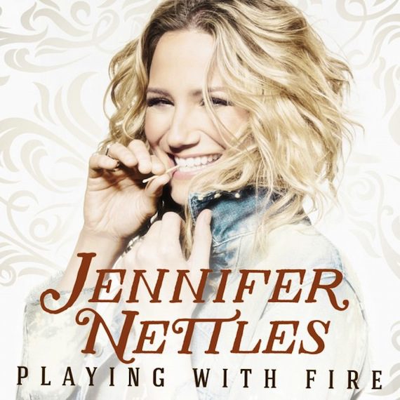 Jennifer Nettles, Playing With Fire