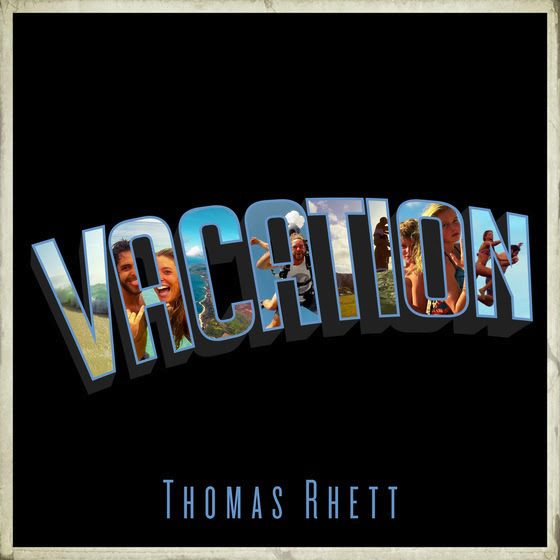 Thomas Rhett Vacation