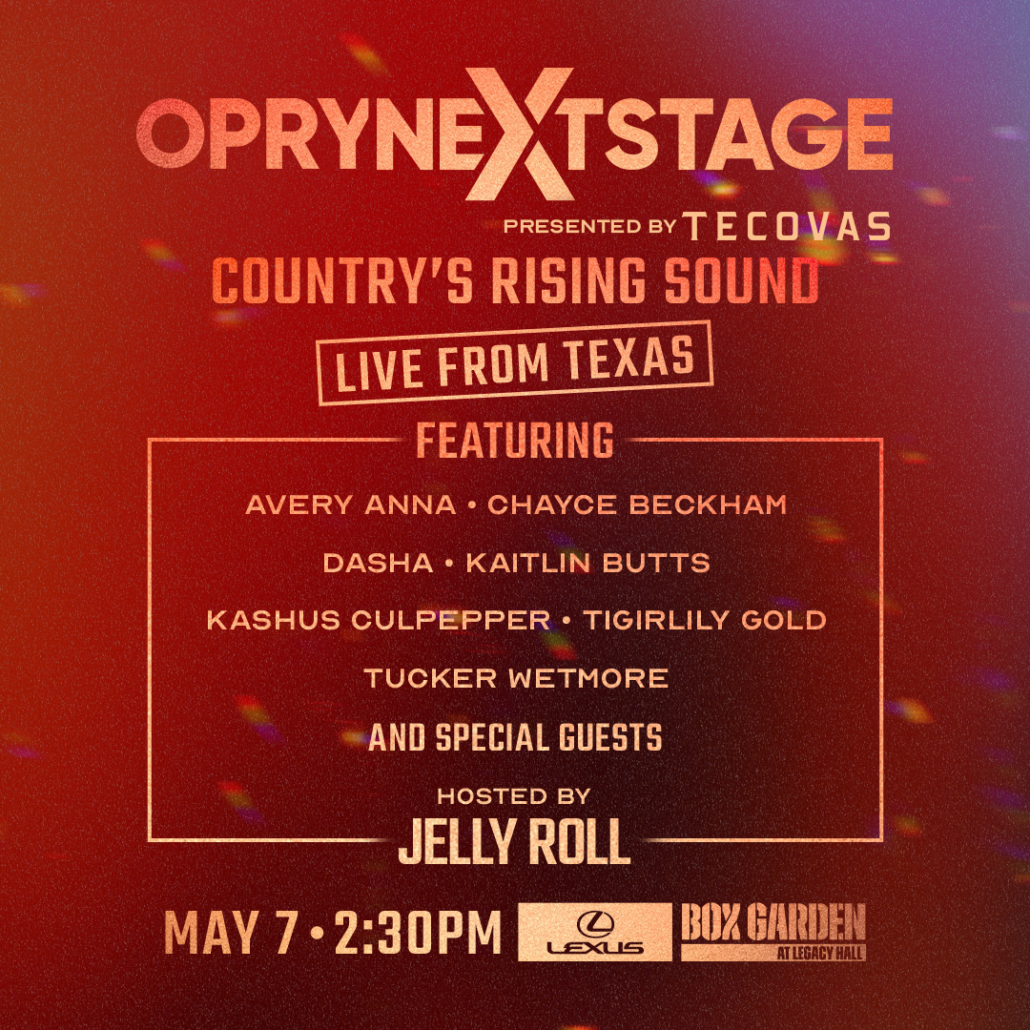 Opry NextStage Live From Texas' To Take Place In May - MusicRow.com