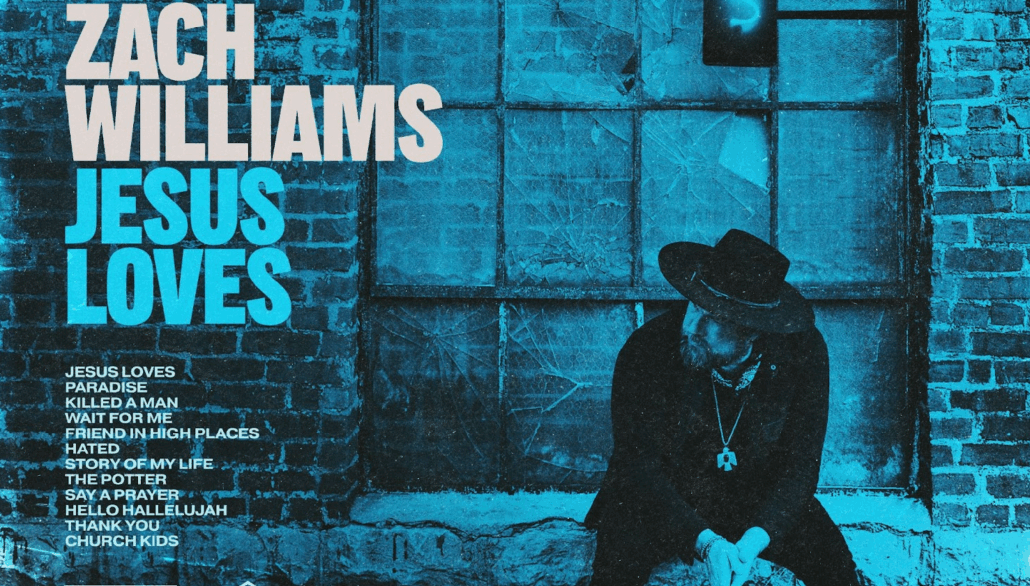 Zach Williams Celebrates That 'Jesus Loves' On Latest Album