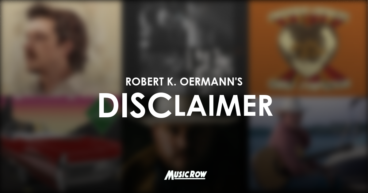 Robert K. Oermann Highlights Nashville’s Top Tunes Of 2025 In DISClaimer