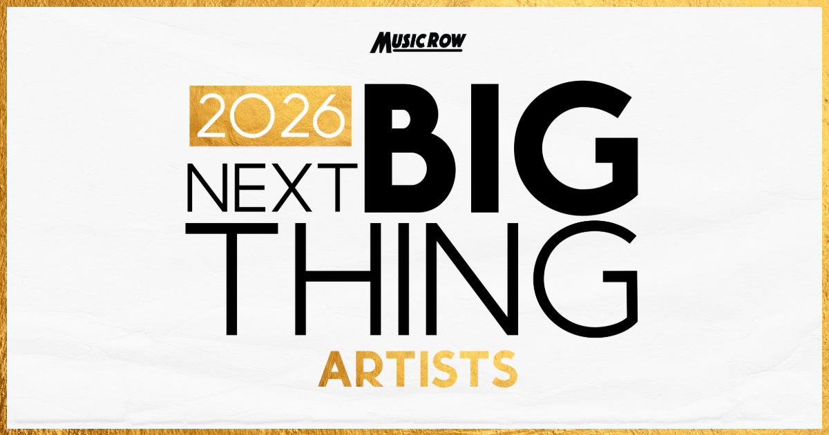 MusicRow Reveals Next Big Thing Artists Class Of 2026