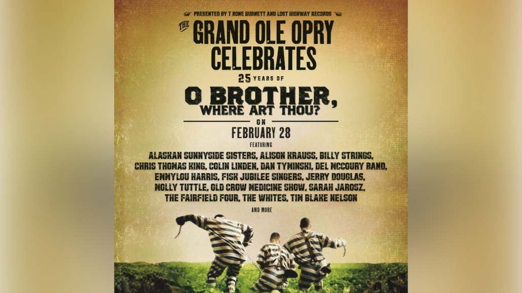 Opry To Celebrate 25th Anniversary Of ‘O Brother, Where Art Thou?’ With Special Show