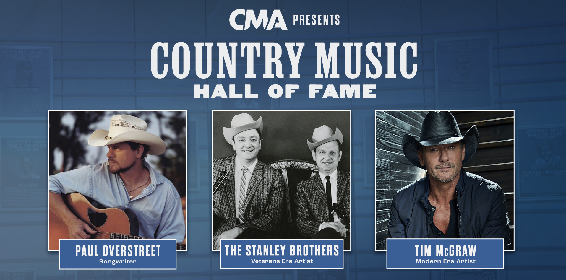 BREAKING: Tim McGraw, The Stanley Brothers & Paul Overstreet To Be Inducted Into Country Music Hall Of Fame